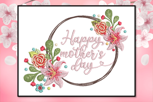 Happy Mother's Day-6x9: A Premium Embroidery Design